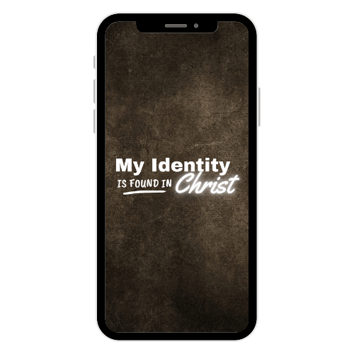 iPhone Wallpaper - Identity is Found in Christ - Brown